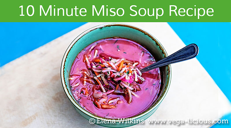 Easy 10 Minute Probiotic Rich Miso Soup Recipe